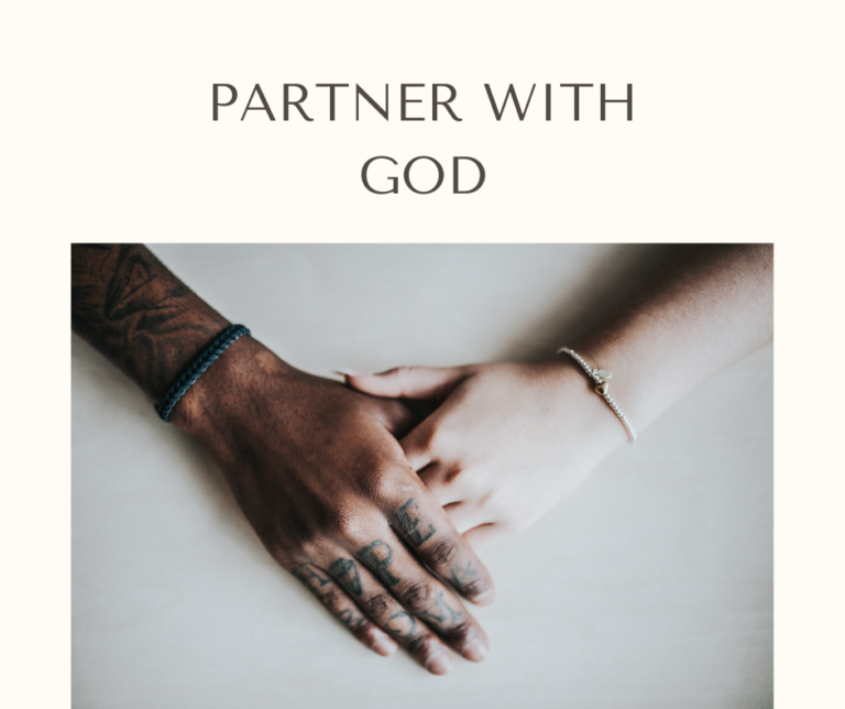 Partner With God